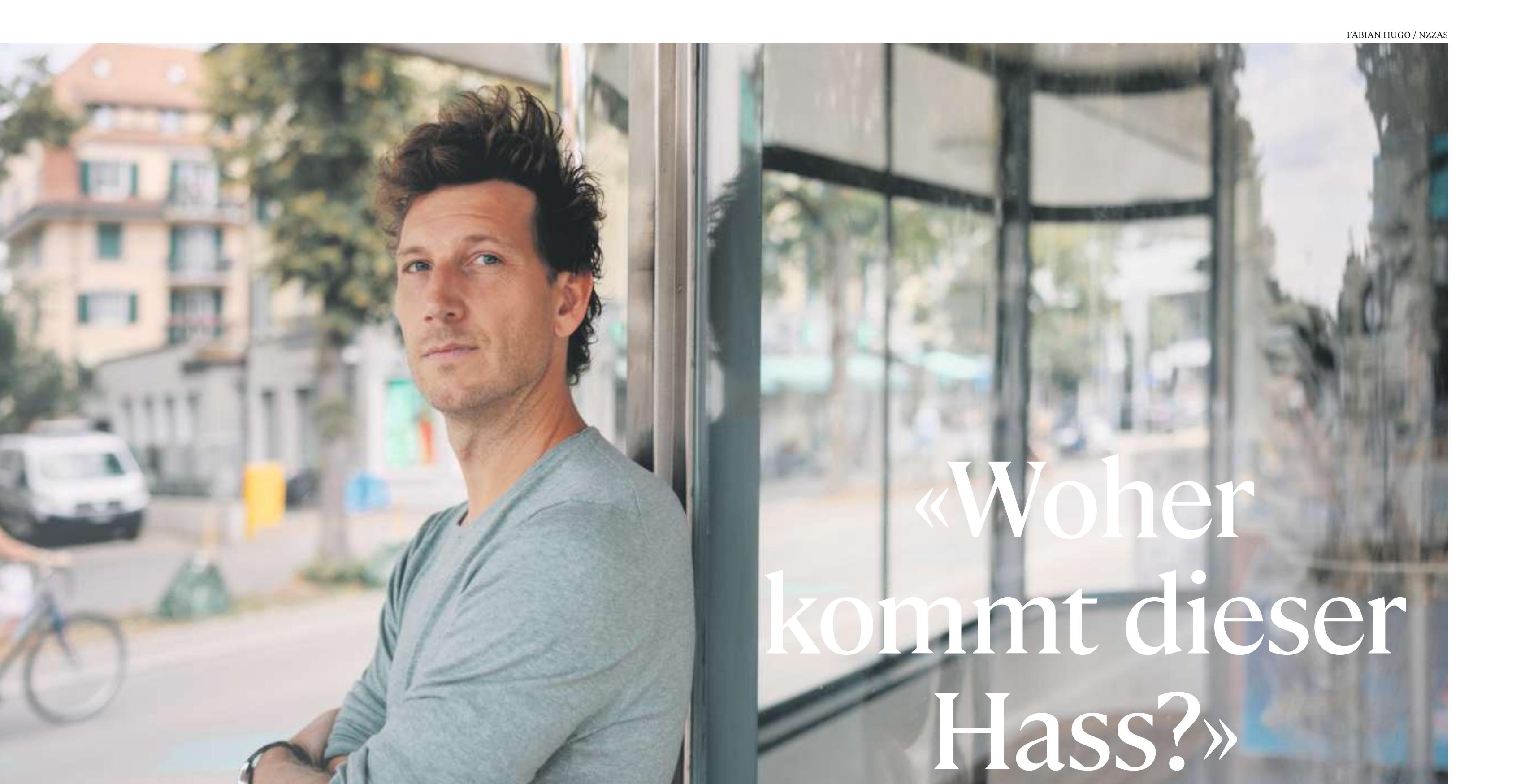 NZZ am Sonntag: «Woher kommt dieser Hass?» mit Donat Hofer